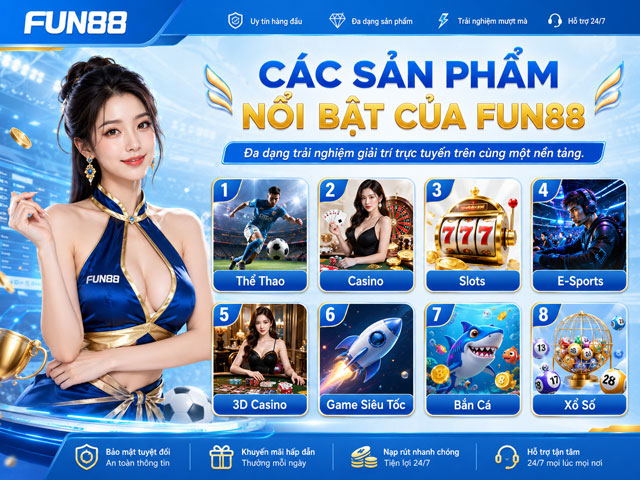 FUN88 - Trang Chủ Nhà Cái Fun88 Chính Thức Mới Nhất 102 Fun88 cung cấp nhiều sảnh khác nhau